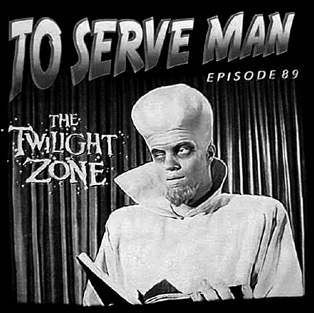 to-serve-man-the-twilight-zone